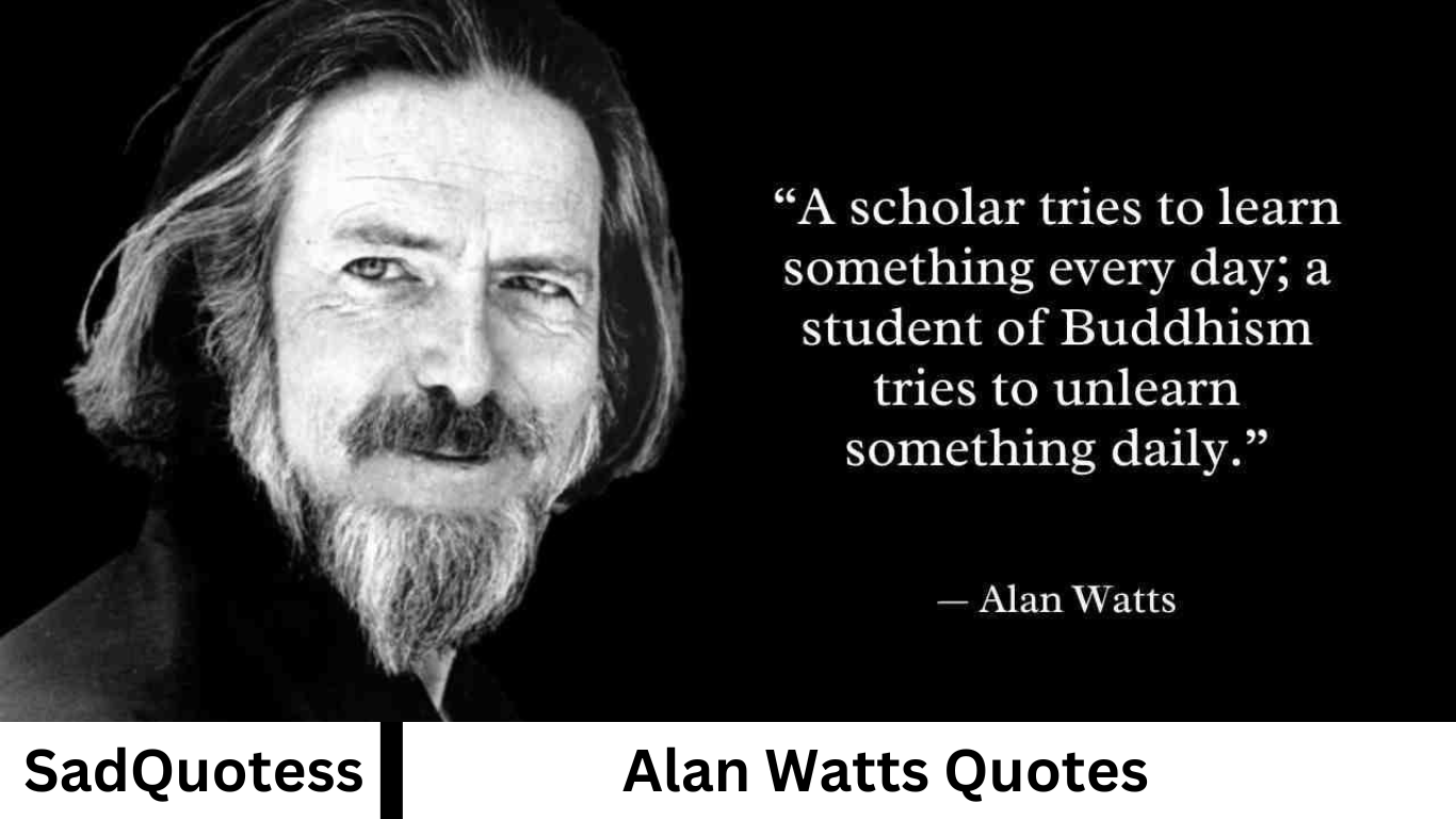 Alan Watts Quotes