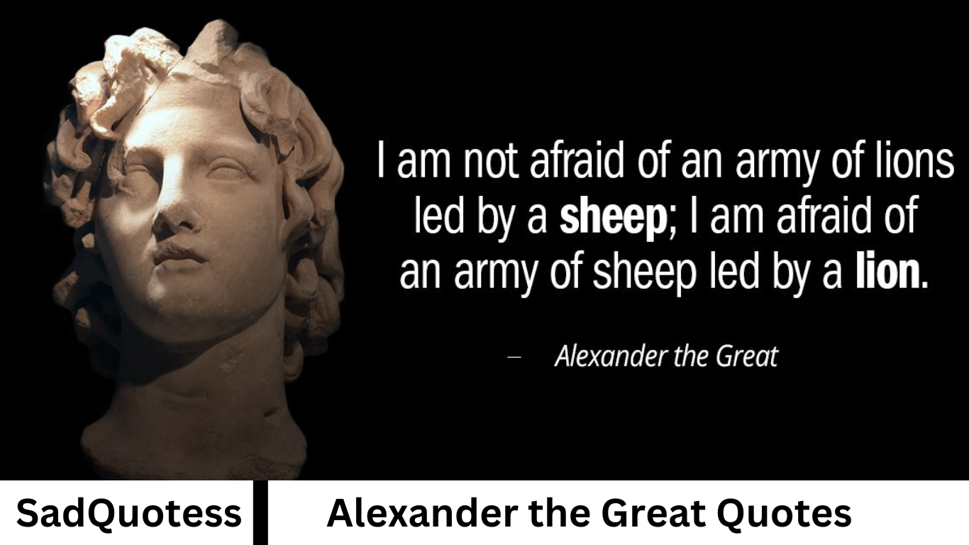 Alexander the Great Quotes
