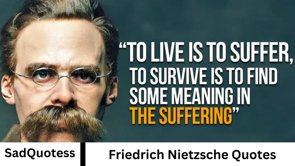 Friedrich Nietzsche Quotes