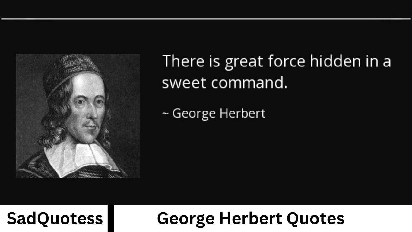 George Herbert Quotes
