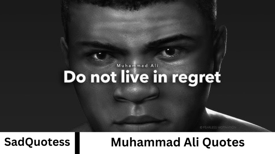 Muhammad Ali Quotes