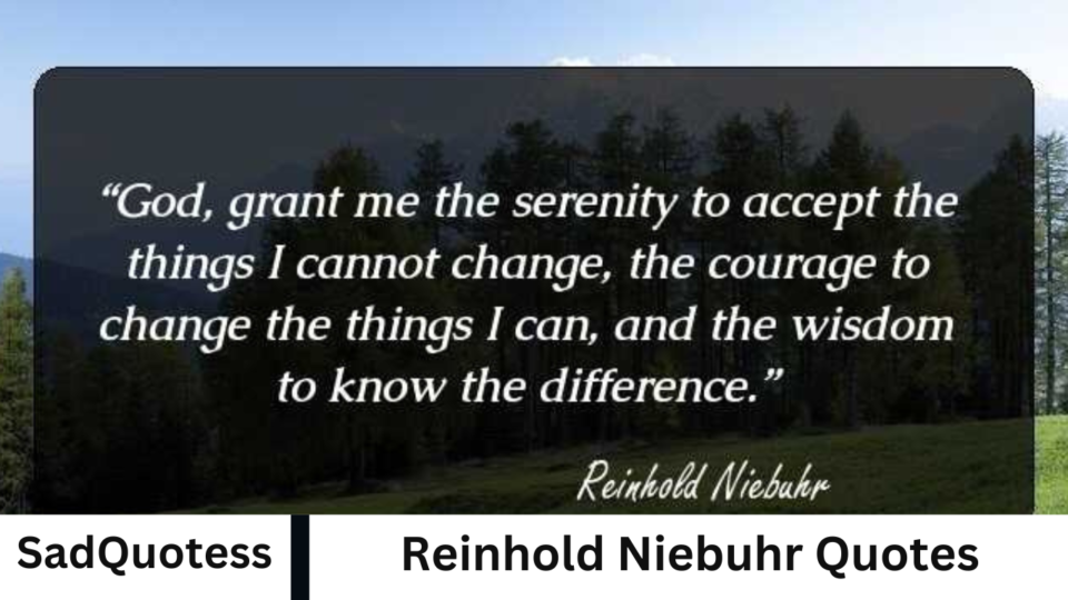 Reinhold Niebuhr Quotes